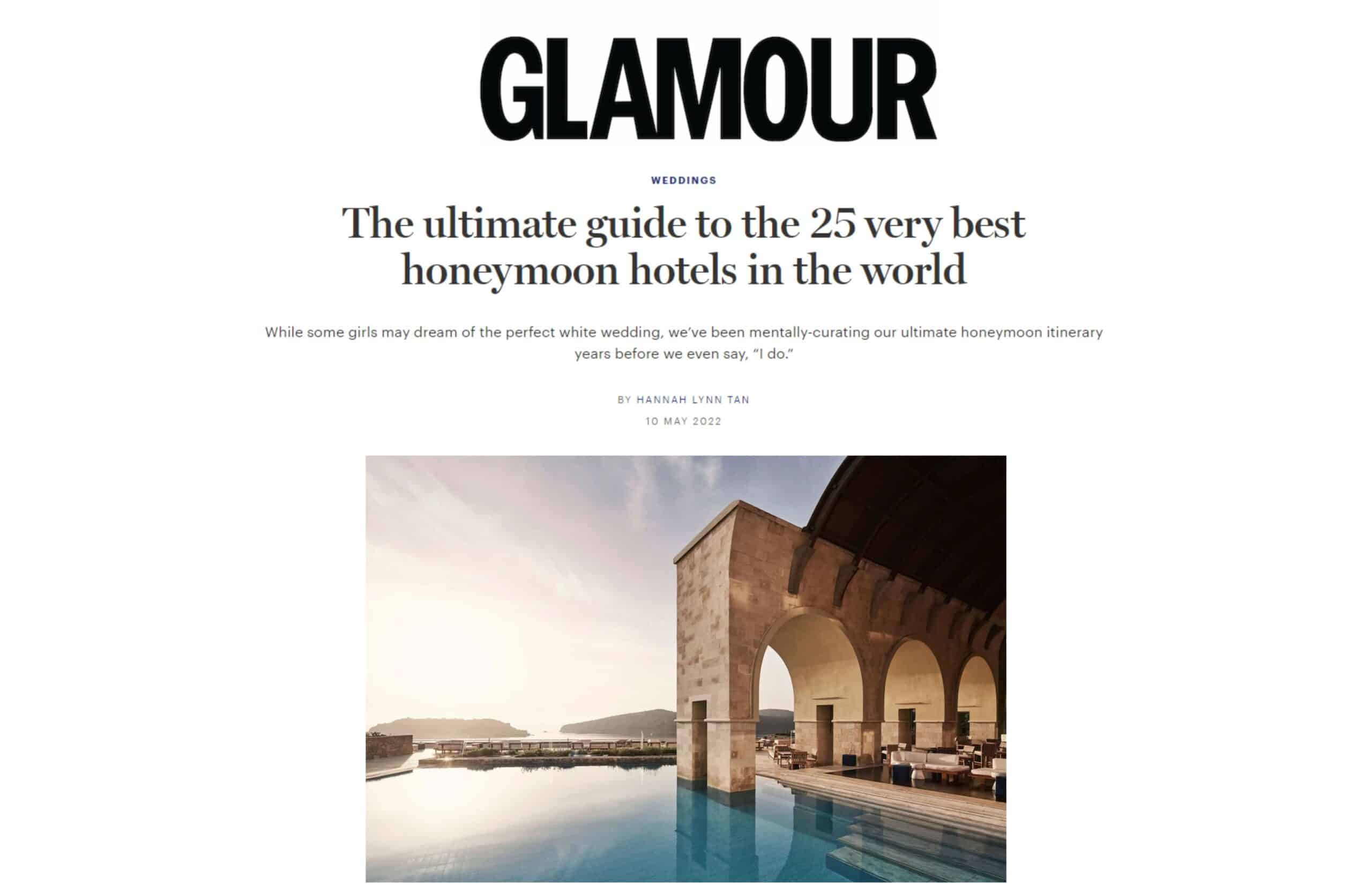 The Ultimate Guide To The 25 Very Best Honeymoon Hotels In The World, By Hannah Lynn Tan In Glamour Magazine